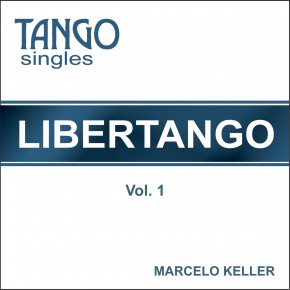 Tango Singles - Libertango - Vol. 1