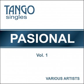 Tango Singles - Pasional - Vol. 1