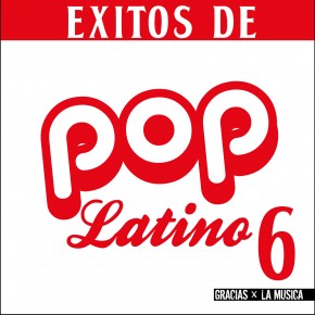 Éxitos de Pop Latino 6