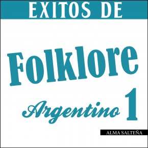 Éxitos de Folklore Argentino 1