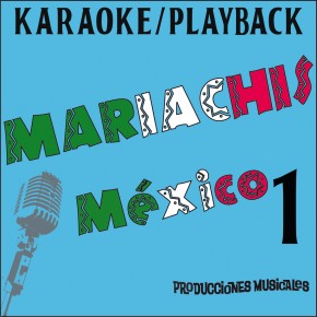 Karaoke - Playback -  Mariachi México 1
