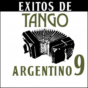 Éxitos de Tango Argentino 9