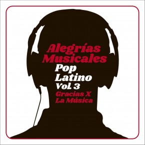 Alegrías Musicales: Pop Latino, Vol. 3